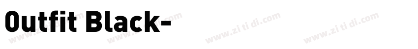 0utfit Black字体转换 0utfit Black字体转换